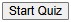 Start Quiz